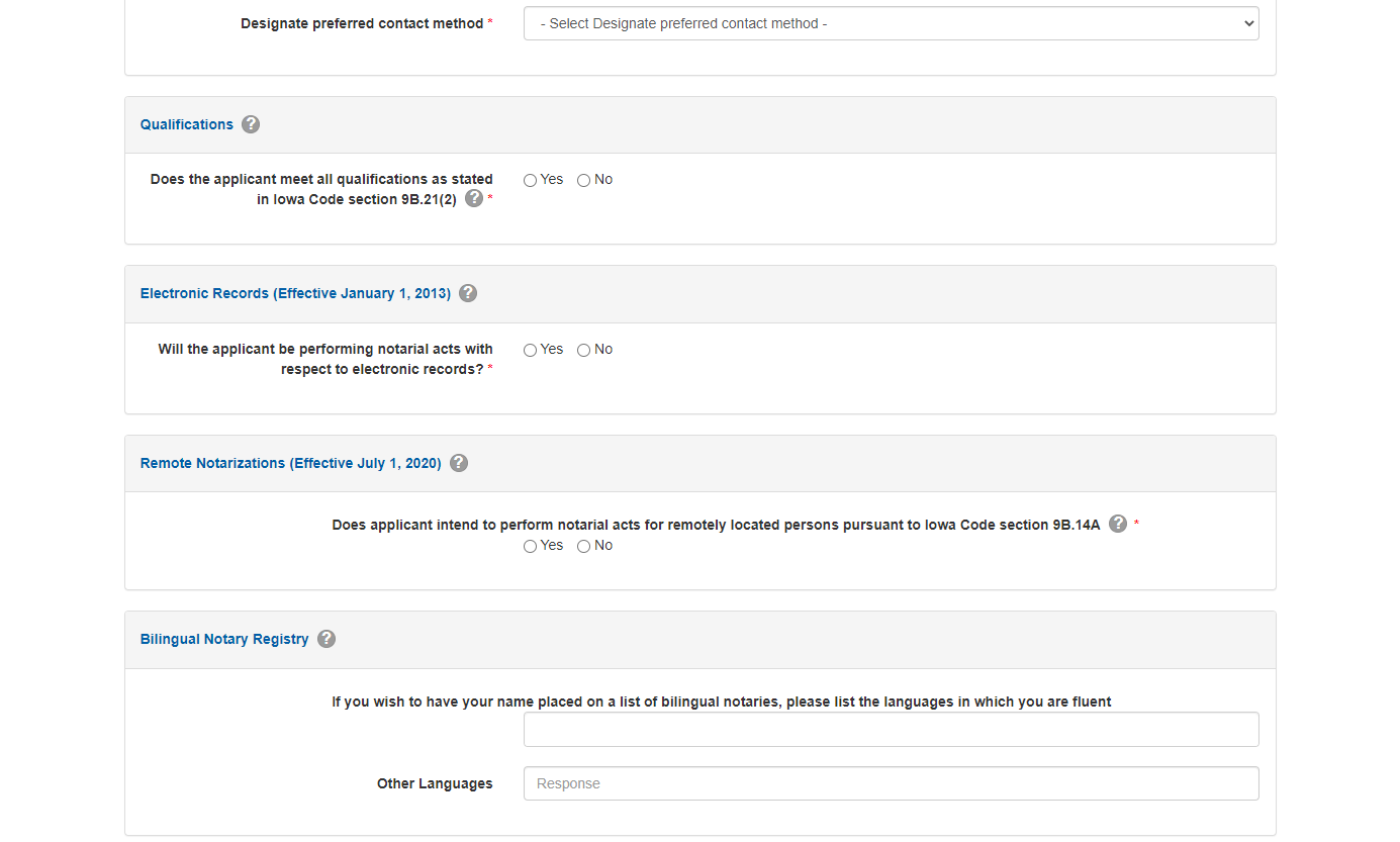 Specify your Preferred Contact Method, and fill out Qualifications, Electronic Records, Remote Notarizations, and Bilingual Registry sections. 